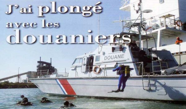 Plongeurs douaniers